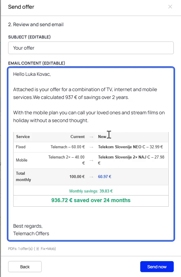 Branded offer email with a side-by-side current-versus-new comparison, ready to send.